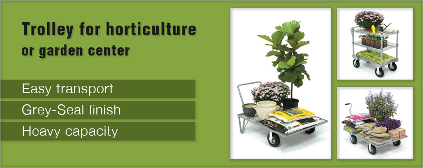 Trolley for horticulture or garden center